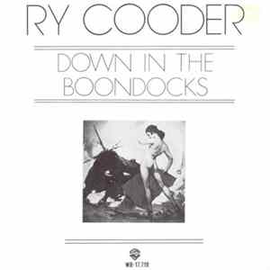 Ry Cooder - Down In The Boondocks flac