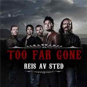 Too Far Gone - Reis Av Sted flac