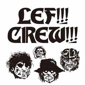 LEF!!! CREW!!! - This Is Hardcore flac