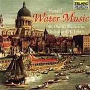 Handel - Sir Charles Mackerras - Orchestra Of St. Luke's - Water Music flac