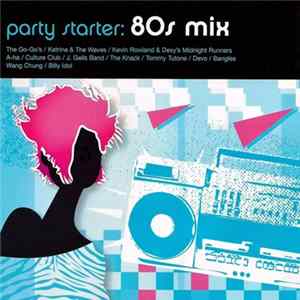 Various - Party Starter: 80s Mix flac