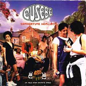 Eusebe - Summertime Healing flac