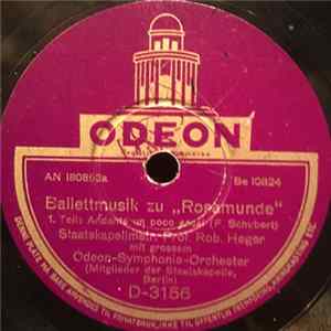 Großes Odeon-Symphonie-Orchester, Staatskapellmstr. Prof. Rob. Heger - Ballettmusik Zu "Rosamunde" flac