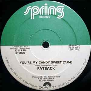 Fatback - You're My Candy Sweet / King Tim III (Personality Jock) flac