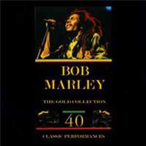 Bob Marley - The Gold Collection: 40 Classic Perfomances flac