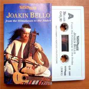 Joakin Bello - From The Himalayas To The Andes flac