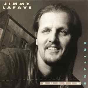 Jimmy LaFave - Austin Skyline flac