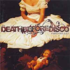 DeathBeforeDisco - Partybullet flac