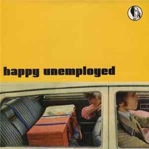 Happy Unemployed - Happy Unemployed flac