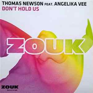 Thomas Newson Feat. Angelika Vee - Don't Hold Us flac