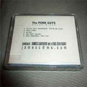 The Pork Guys - Rough Mixes flac