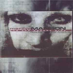 Marilyn Manson & The Spooky Kids - Dancing With The Antichrist flac