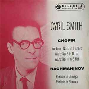 Cyril Smith , Chopin, Rachmaninoff - Chopin / Rachmaninov Nocturne, Waltzes And Preludes flac