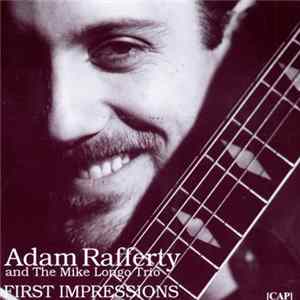 Adam Rafferty And The Mike Longo Trio - First Impressions flac
