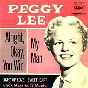 Peggy Lee With Jack Marshall's Music - Alright, Okay, You Win / My Man flac