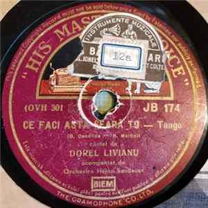 Dorel Livianu - Ce Faci Astă Seară Tu / Ce Bine-i Lângă Tine flac