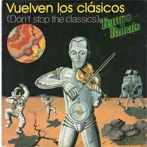 Tempo Rubato - Vuelven Los Clásicos (Don't Stop The Classics) flac
