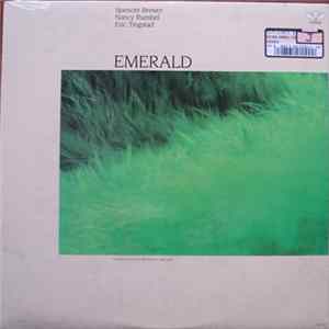Spencer Brewer, Nancy Rumbel, Eric Tingstad - Emerald flac
