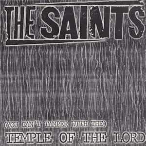 The Saints - (You Can't Tamper With The) Temple Of The Lord flac