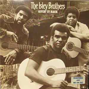 The Isley Brothers - Givin' It Back flac