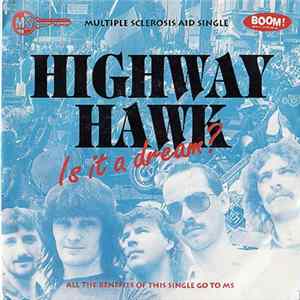 Highway Hawk - Is It A Dream flac