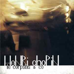 Henri Chopin - Le Corpsbis & Co flac