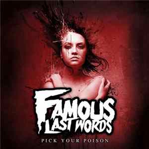 Famous Last Words - Pick Your Poison flac