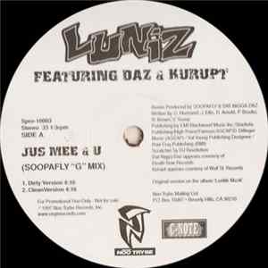 Luniz Featuring Daz & Kurupt - Jus Mee & U (Soopafly "G" Mix) flac