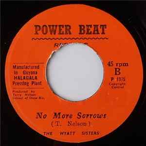 Terry Nelson , The Wyatt Sisters - Love On A Saturday Nite / No More Sorrows flac