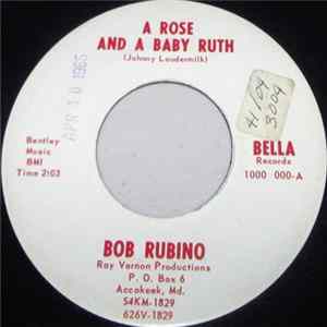 Bob Rubino - A Rose And A Baby Ruth flac