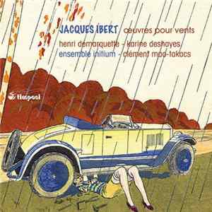 Jacques Ibert - Oeuvres Pour Vents flac