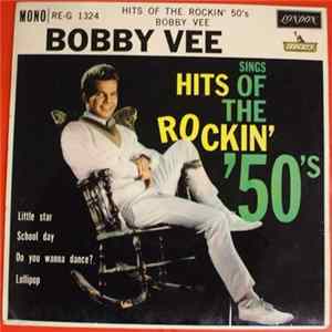Bobby Vee - Hits Of The Rockin' 50's flac