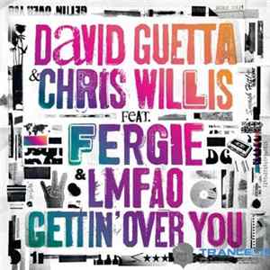 David Guetta & Chris Willis Feat. Fergie & LMFAO - Gettin' Over You flac