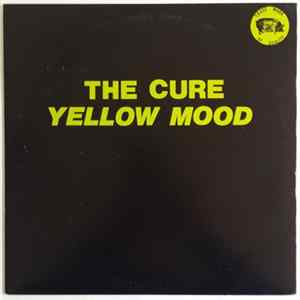 The Cure - Yellow Mood flac
