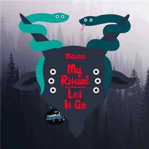 Mason - My Ritual / Let It Go flac