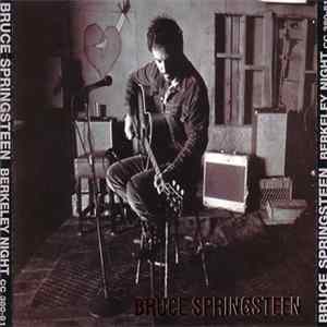 Bruce Springsteen - Berkeley Night flac
