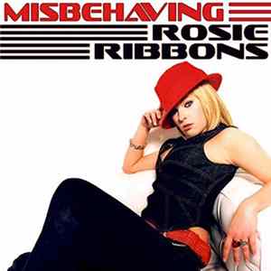 Rosie Ribbons - Misbehaving flac