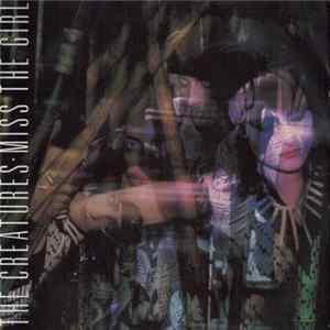 The Creatures - Miss The Girl flac