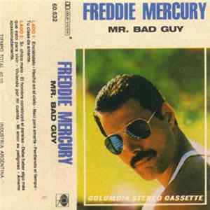 Freddie Mercury - Mr. Bad Guy flac