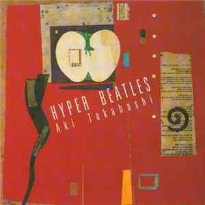 Aki Takahashi - Hyper Beatles flac