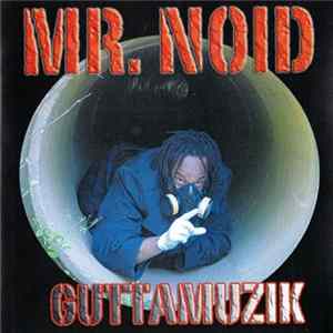 Mr. Noid - Guttamuzik flac