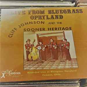 Cliff Johnson & The Sooner Heritage - Live From Bluegrass Opryland flac