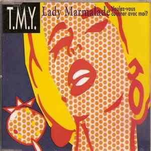 T.M.Y. - Lady Marmalade (Voulez-Vous Coucher Avec Moi?) flac