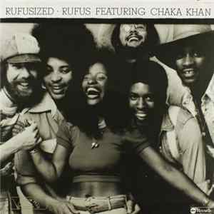 Rufus Featuring Chaka Khan - Rufusized flac