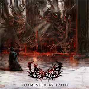 Uerberos - Tormented By Faith flac