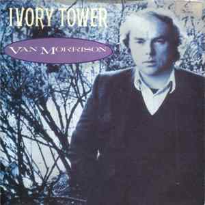 Van Morrison - Ivory Tower flac