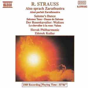 R. Strauss, Slovak Philharmonic, Zdeněk Košler - Also Sprach Zarathustra / Salome's Dance / Der Rosenkavalier: Waltzes flac