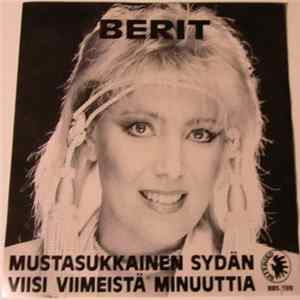 Berit - Mustasukkainen Sydän / Viisi Viimeistä Minuuttia flac
