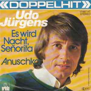 Udo Jürgens - Es Wird Nacht Señorita / Anuschka flac