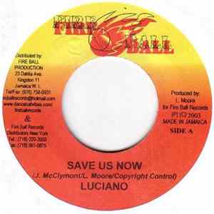 Luciano - Save Us Now flac